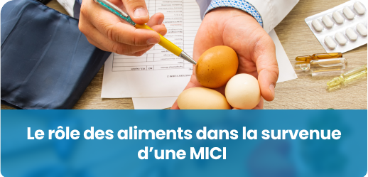 Le rôle des aliments dans la survenue d’une MICI 