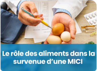 Le rôle des aliments dans la survenue d’une MICI